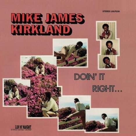 Mike James Kirkland: Doin' It Right, LP