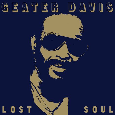 Geater Davis: Lost Soul, 2 LPs