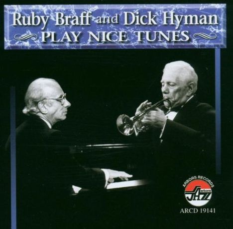 Ruby Braff (1927-2003): Play Nice Tunes, CD