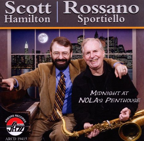 Scott Hamilton (geb. 1954): Midnight At Nola`s Penthouse, CD