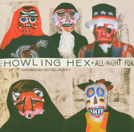 The Howling Hex: All-Night Fox, CD