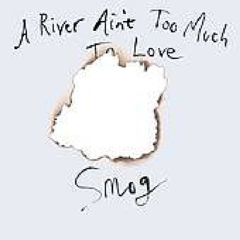 (Smog) (Bill Callahan): River Aint Too Much To Love, CD