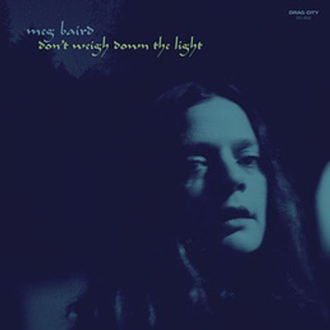 Meg Baird: Don't Weigh Down The Light, LP