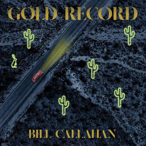 Bill Callahan: Gold Record, LP