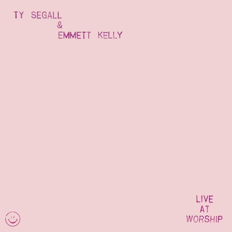 Ty Segall &amp; Emmett Kelly: Live At Worship (EP), Single 12"