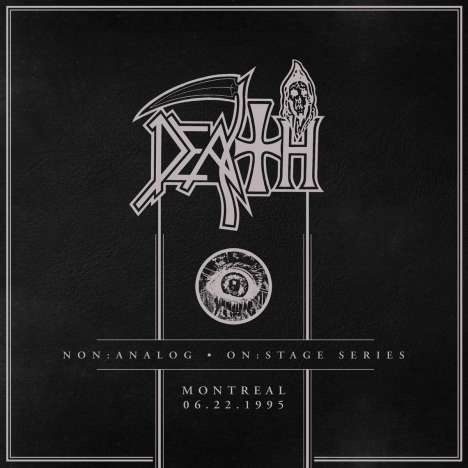 Death (Metal): Non:Analog-On: Stage Series - Montreal 06-22-1995, CD