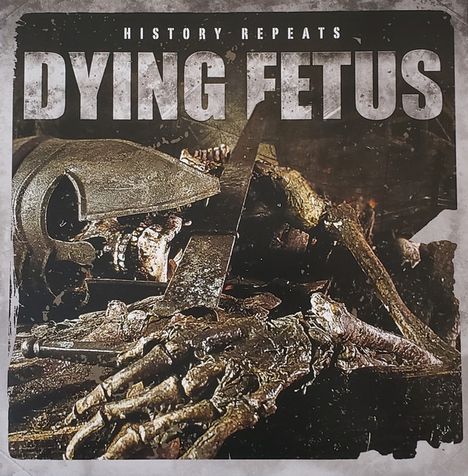 Dying Fetus: History Repeats (Reissue), LP