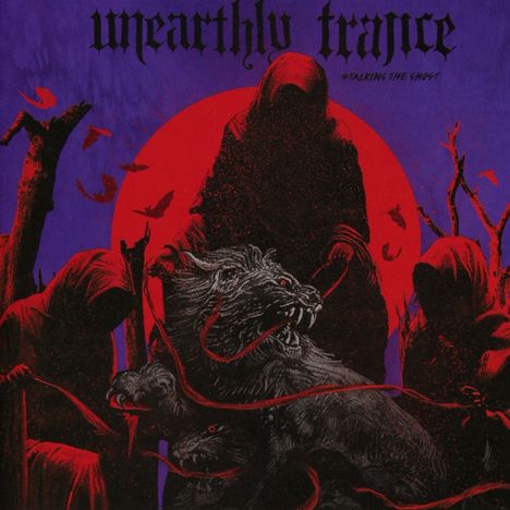 Unearthly Trance: Stalking The Ghost, CD