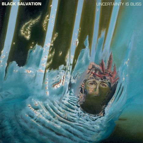 Black Salvation: Uncertainty Is Bliss, LP