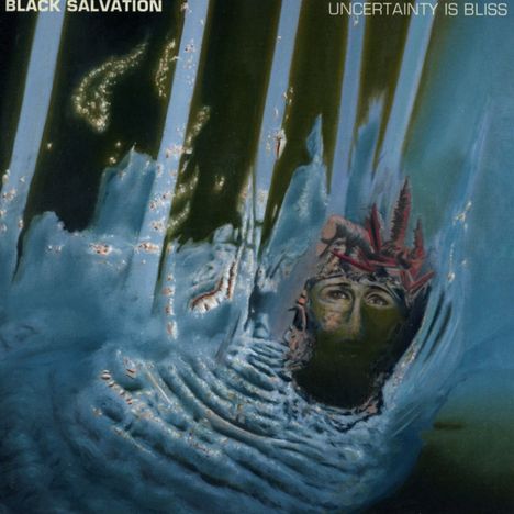 Black Salvation: Uncertainty Is Bliss, CD