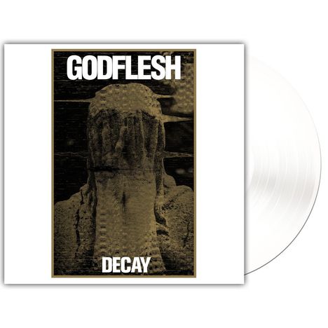 Texte: "GODFLESH", "DECAY". Ein abstraktes, monochromes Bild einer Statue oder Struktur.