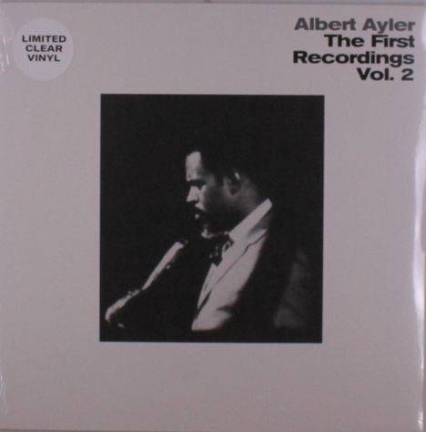 Albert Ayler (1936-1970): The First Recordings Vol. 2 (Limited Edition) (Clear Vinyl), LP