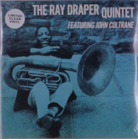 Ray Draper (1940-1982): Ray Draper Quintet Featuring John Coltrane (Limited Edition) (Clear Vinyl), LP