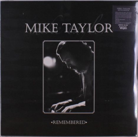 Mike Taylor Remembered (180g) (Limited Edition), LP
