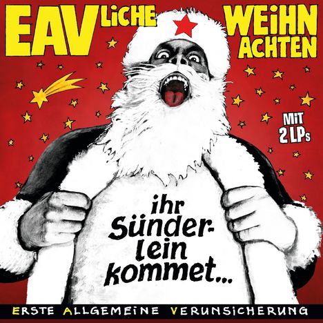 Erste Allgemeine Verunsicherung (EAV): EAVliche Weihnachten: Ihr Sünderlein kommet (180g), 2 LPs