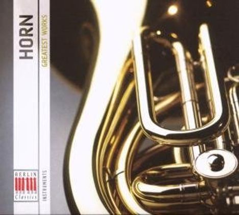 Berlin Classics Instruments - Horn, 2 CDs