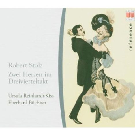 Robert Stolz (1880-1975): Melodien "Zwei Herzen im Dreivierteltakt", CD