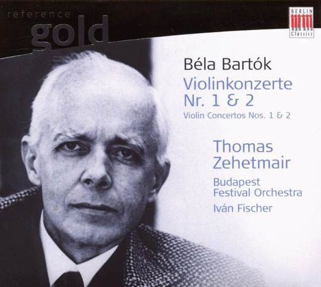 Bela Bartok (1881-1945): Violinkonzerte Nr.1 &amp; 2, CD