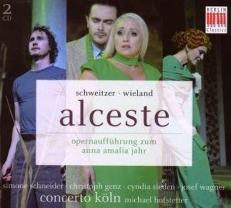 Anton Schweitzer (1735-1787): Alceste, 2 CDs