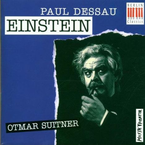 Paul Dessau (1894-1979): Einstein (Oper), 2 CDs