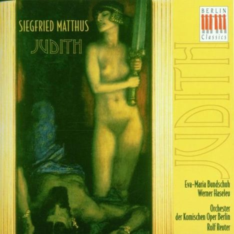 Siegfried Matthus (1934-2021): Judith, 2 CDs