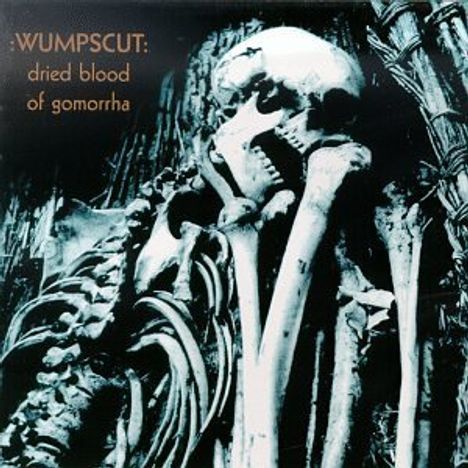 :Wumpscut:: Dried Blood Of Gommorrh, CD