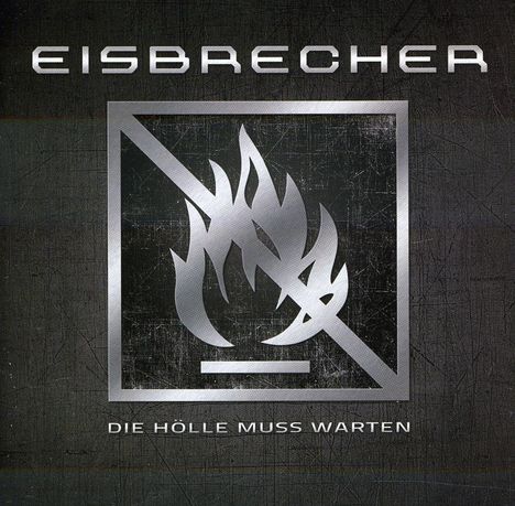 Eisbrecher: Die Hölle muss warten, CD