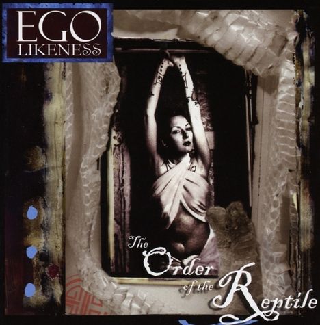 Ego Likeness: The Order Of The Reptile, CD