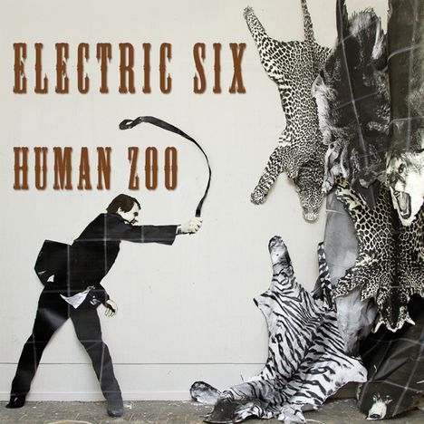 Electric Six: Human Zoo (Orange Vinyl), LP