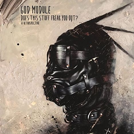God Module: Does This Stuff Freak You Out ? (A Retrospective), 2 CDs