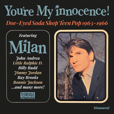 "You're My Innocence!" Albumcover mit Bild eines nachdenklichen Mannes. Liste mit Namen und Teensville Records-Logo.
