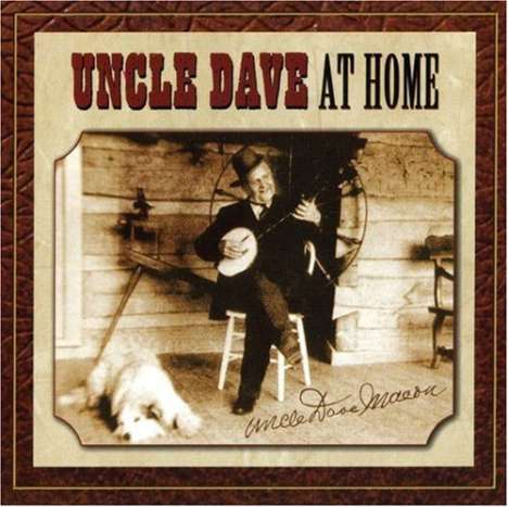 Uncle Dave Macon: At Home, CD