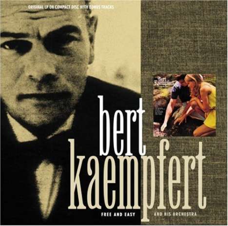 Bert Kaempfert (1923-1980): Free &amp; Easy, CD
