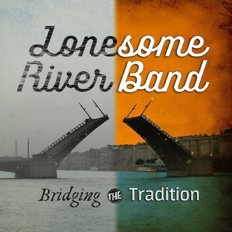 Lonesome River Band: Bridging The Tradition, CD