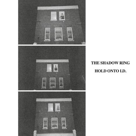 The Shadow Ring: Hold onto I.D., LP