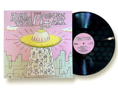 Eine Illustration mit dem Text "Jake Mason Trio: The Modern Ark". Ein gelbes UFO strahlt Menschen an. Rechts ist eine Schallplatte.