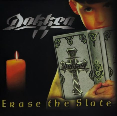 „Dokken“, „Erase the Slate“ sind prominent. Ein Kind hält ein Buch, links brennt eine Kerze.