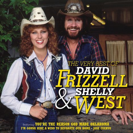 David Frizzell &amp; Shelly West: The Very Best Of David Frizzell &amp; Shelly West, CD