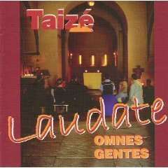 Taizé: Laudate Omnes Gentes, CD