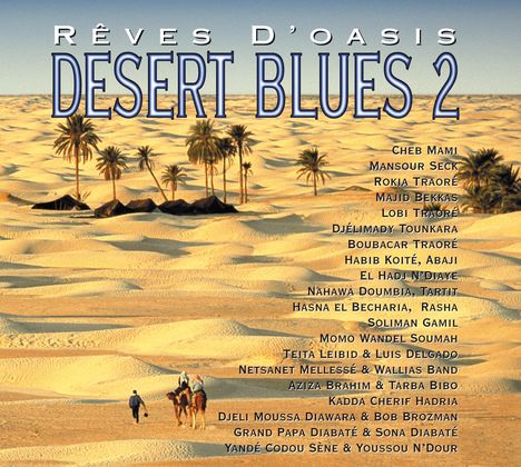 Desert Blues Vol. 2: Reves D'Oasis, 2 CDs