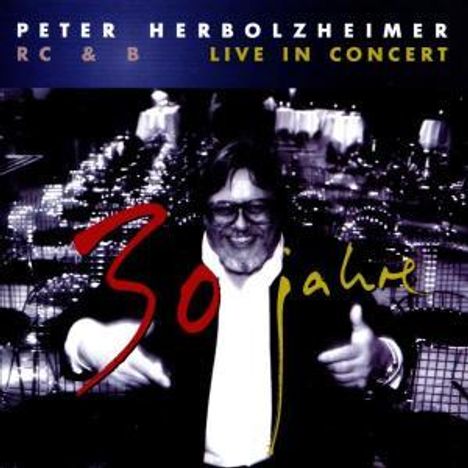 Peter Herbolzheimer (1935-2010): 30 Jahre - Live In Concert 2000, 2 CDs