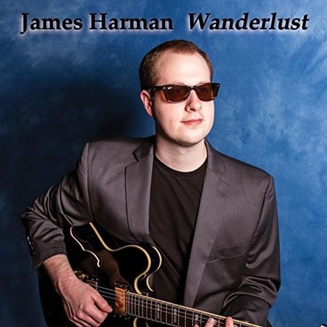 James Harman: Wanderlust, CD