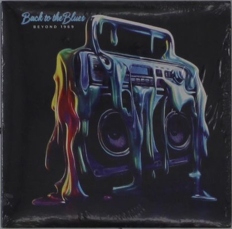 „Back to the Blues, Beyond 1969“ steht oben. Eine bunte, schmelzende Boombox auf schwarzem Hintergrund.