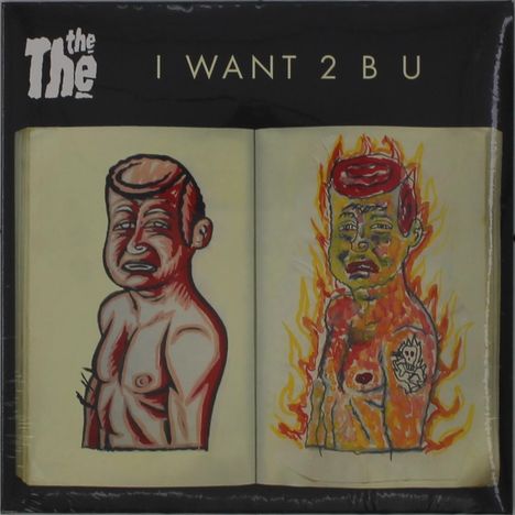 The The: I Want 2 B U, Single 7"
