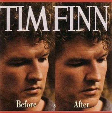Oben großer Text: "TIM FINN". Unten kleiner: "Before & After". Zwei gleiche Portraits eines nachdenklichen Mannes.