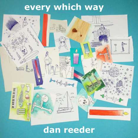 Dan Reeder: Every Which Way, LP
