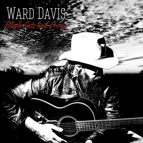 Ward Davis: Black Cats And Crows, CD