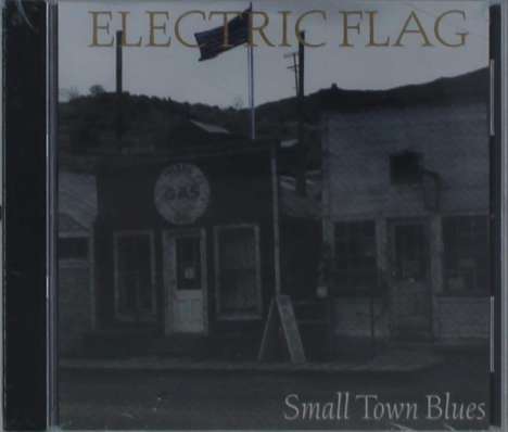 The Electric Flag: Small Town Blues, CD