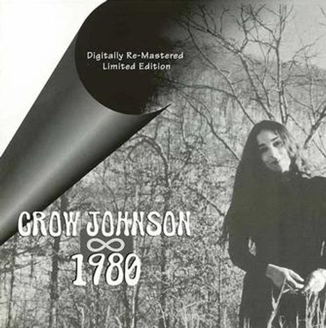 "Digitally Re-Mastered Limited Edition. Crow Johnson, 1980. Schwarz-weißes Foto einer Frau in einer Waldszene."