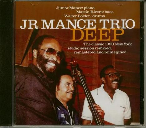 Junior Mance (1928-2021): Deep: The Classic 1980 New York Studio Session, CD